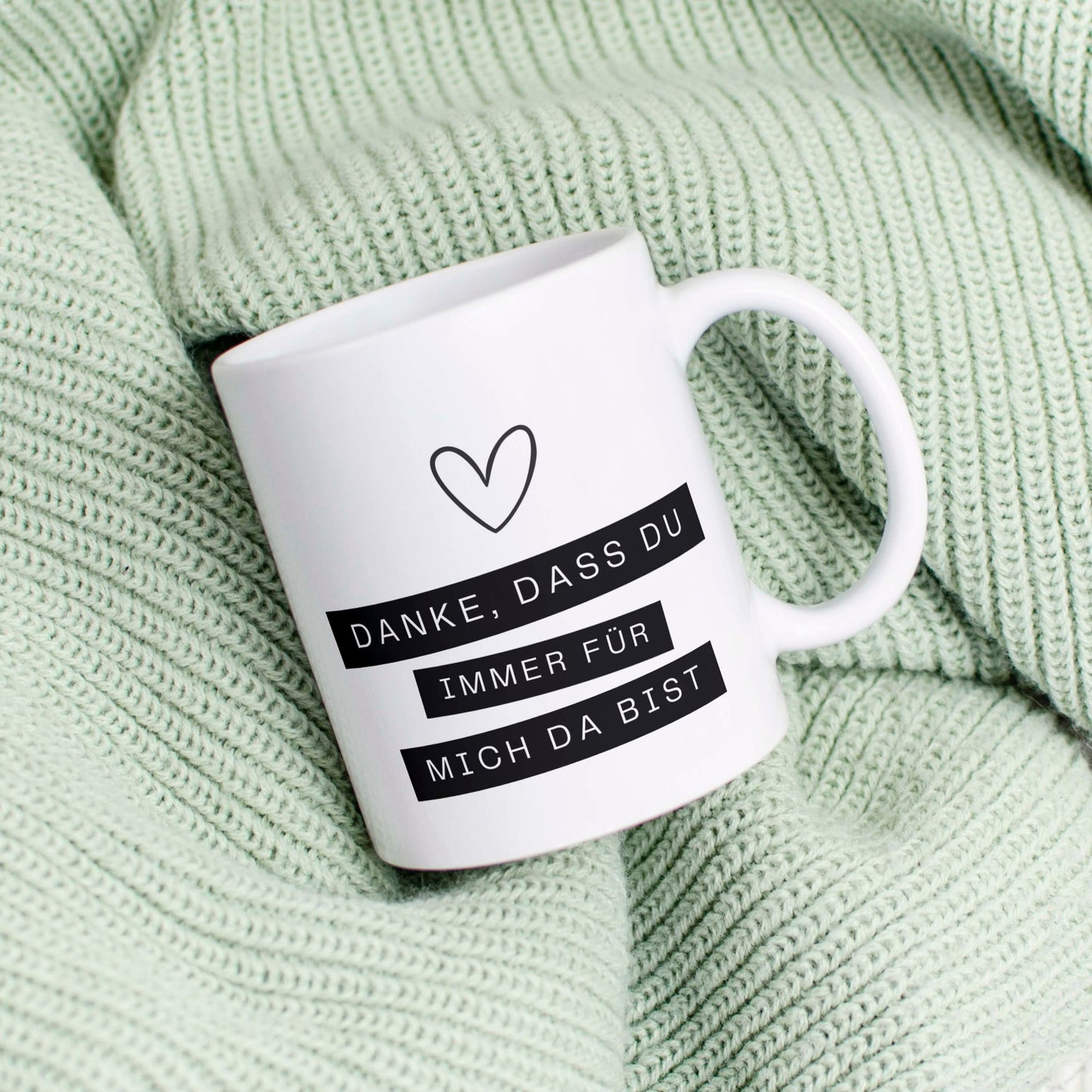 Tasse: Danke, dass Du immer für mich da bist