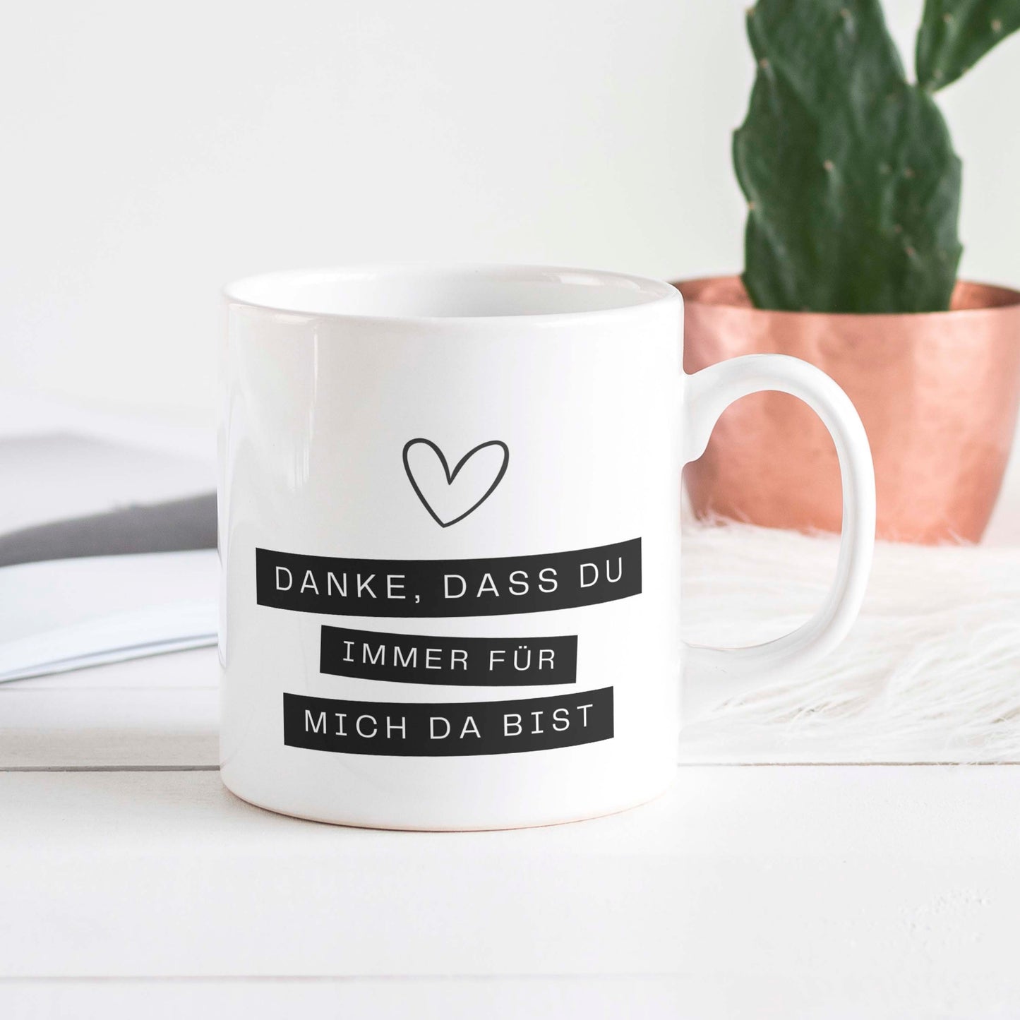 Tasse: Danke, dass Du immer für mich da bist