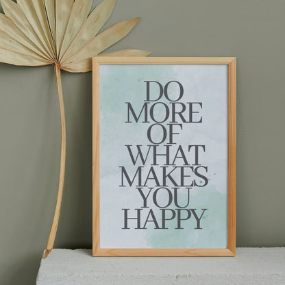 Poster: Do more of what makes you happy