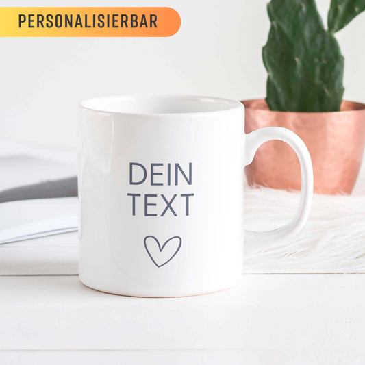 Personalisierbare Tasse: Dein Text mit Herz ♥️