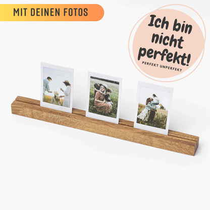 Fotohalter aus Eichenholz, 1 Reihe, 30cm, PERFEKT UNPERFEKT